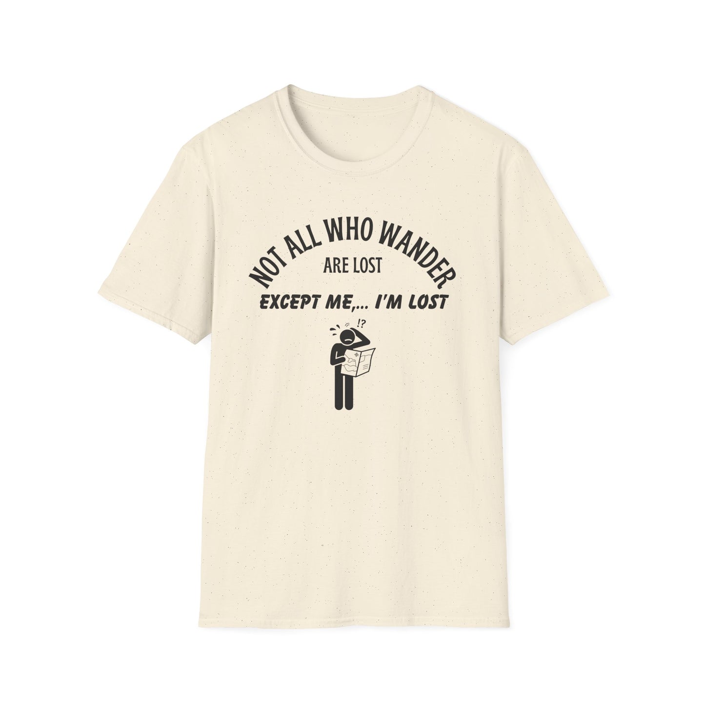 Not all Who Wander T-Shirt