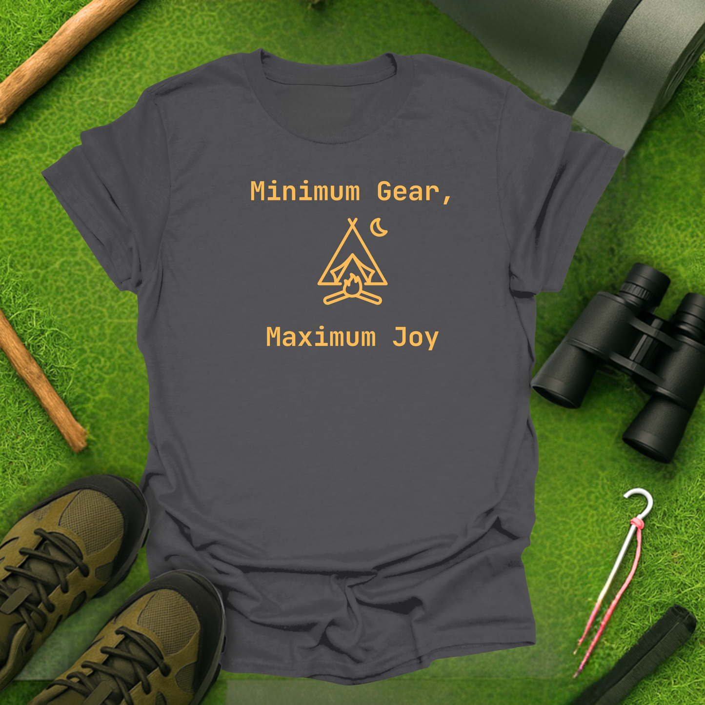 Minimum Gear, Maximum Joy T-Shirt
