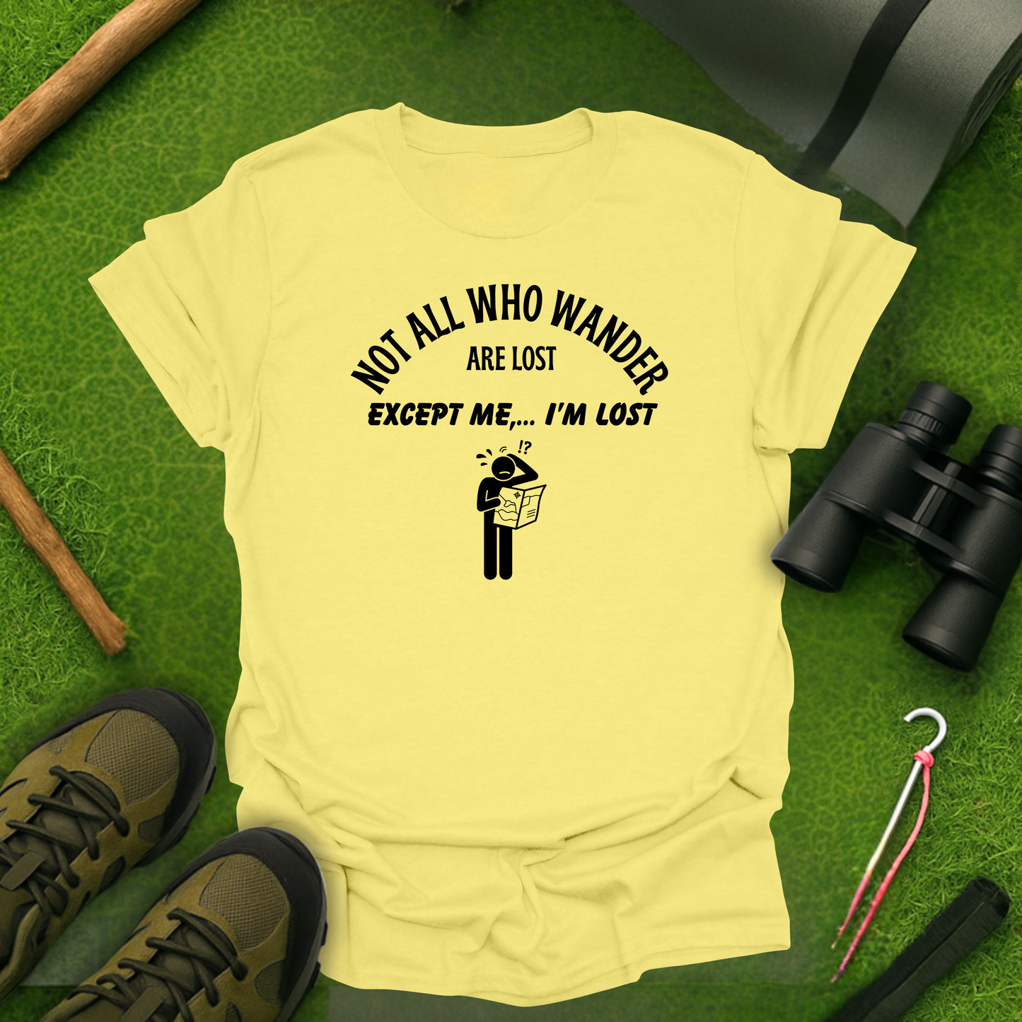 Not all Who Wander T-Shirt