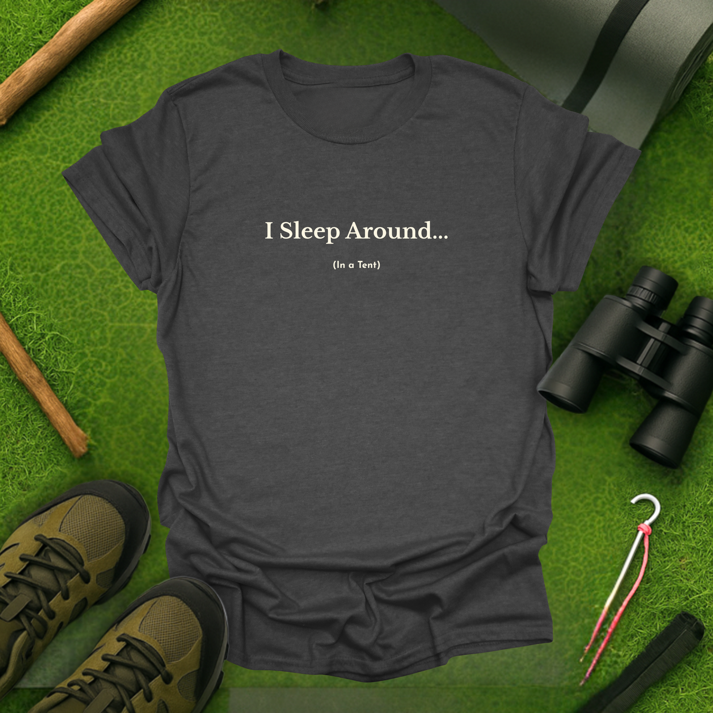 I Sleep Around T-Shirt