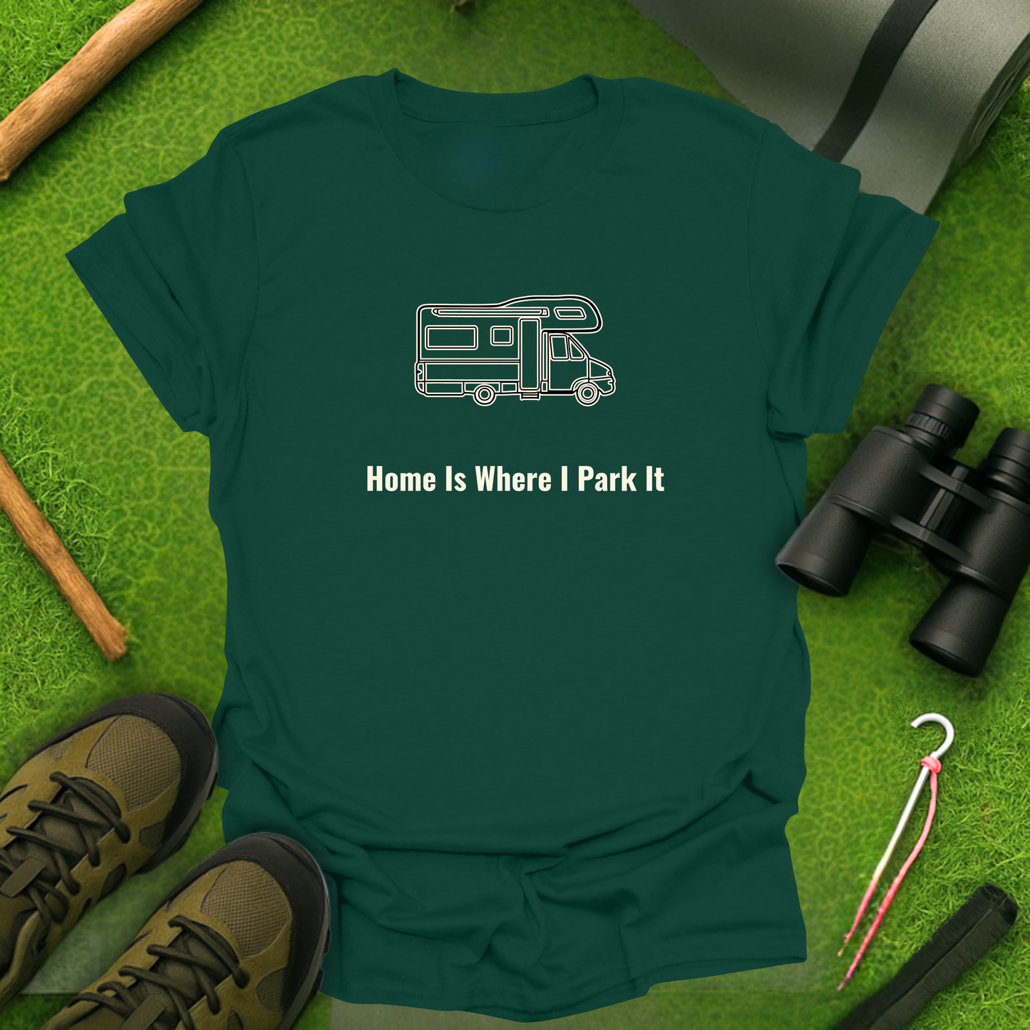Home Is Where I Park It T-Shirt