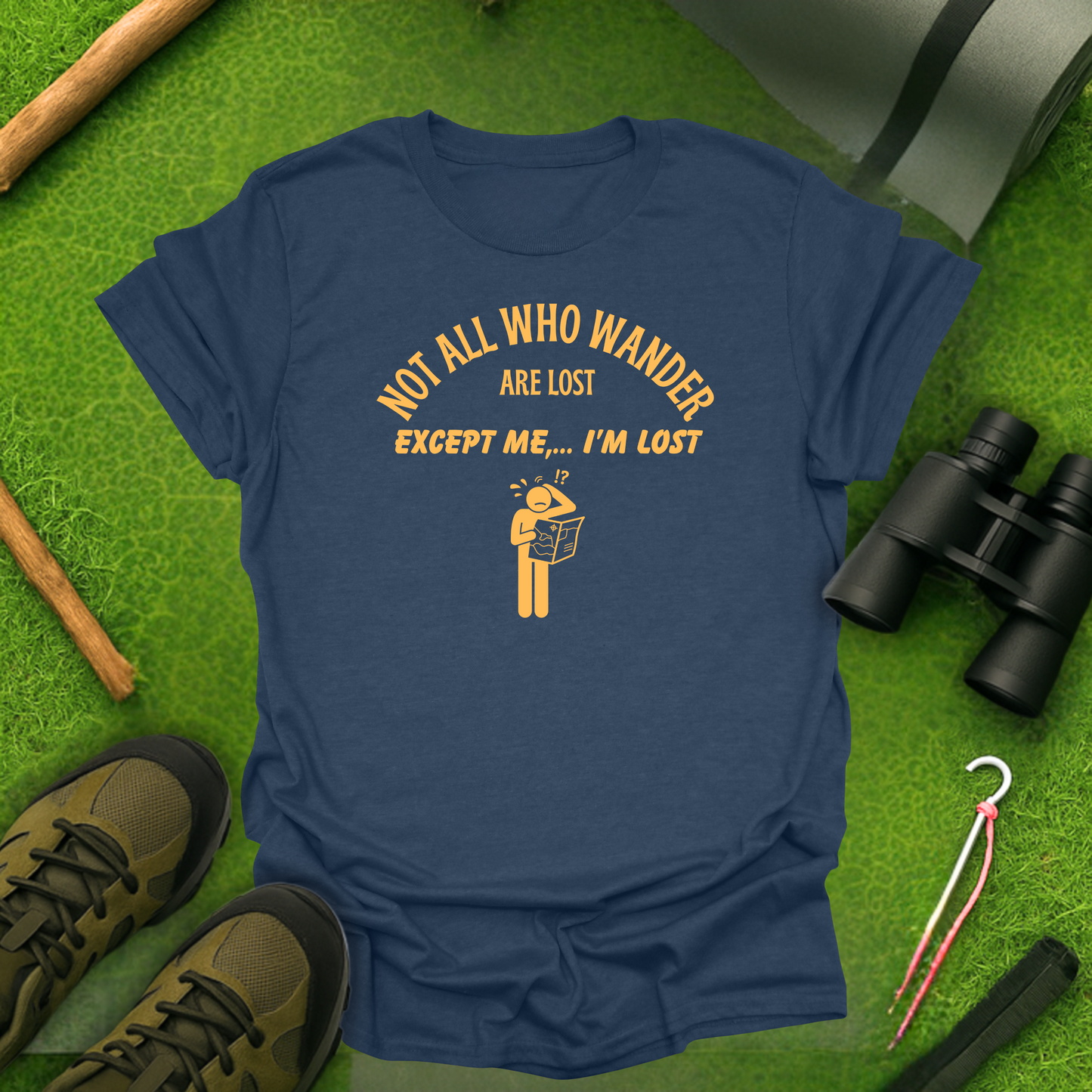 Not all Who Wander T-Shirt