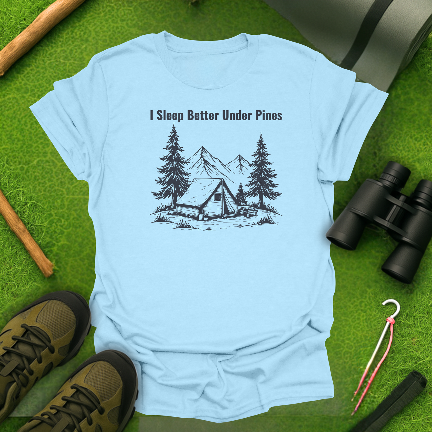 I Sleep Better Under Pines T-Shirt