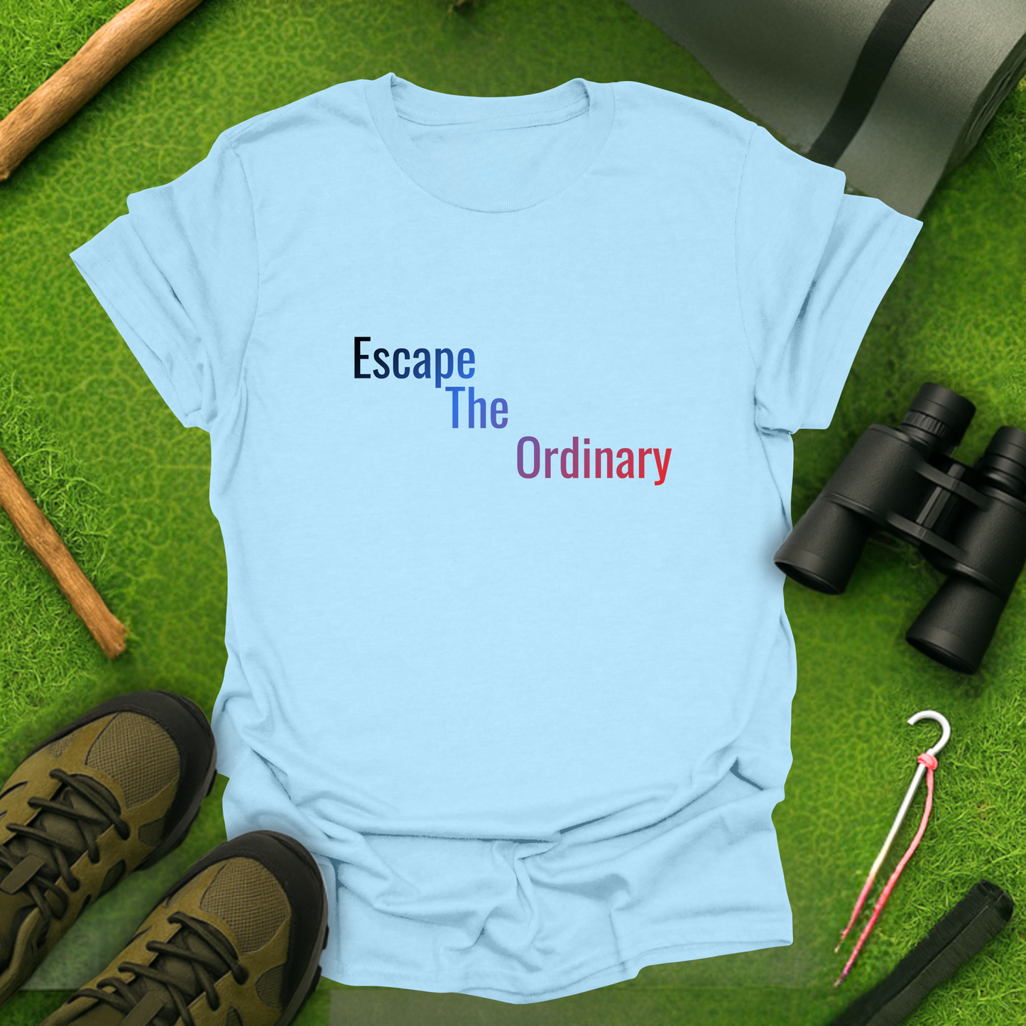 Escape the Ordinary T-Shirt