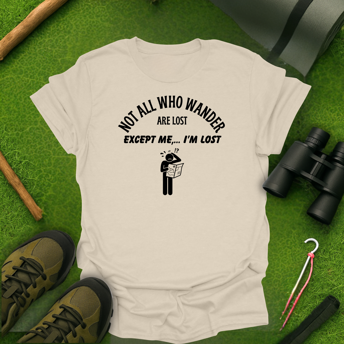 Not all Who Wander T-Shirt