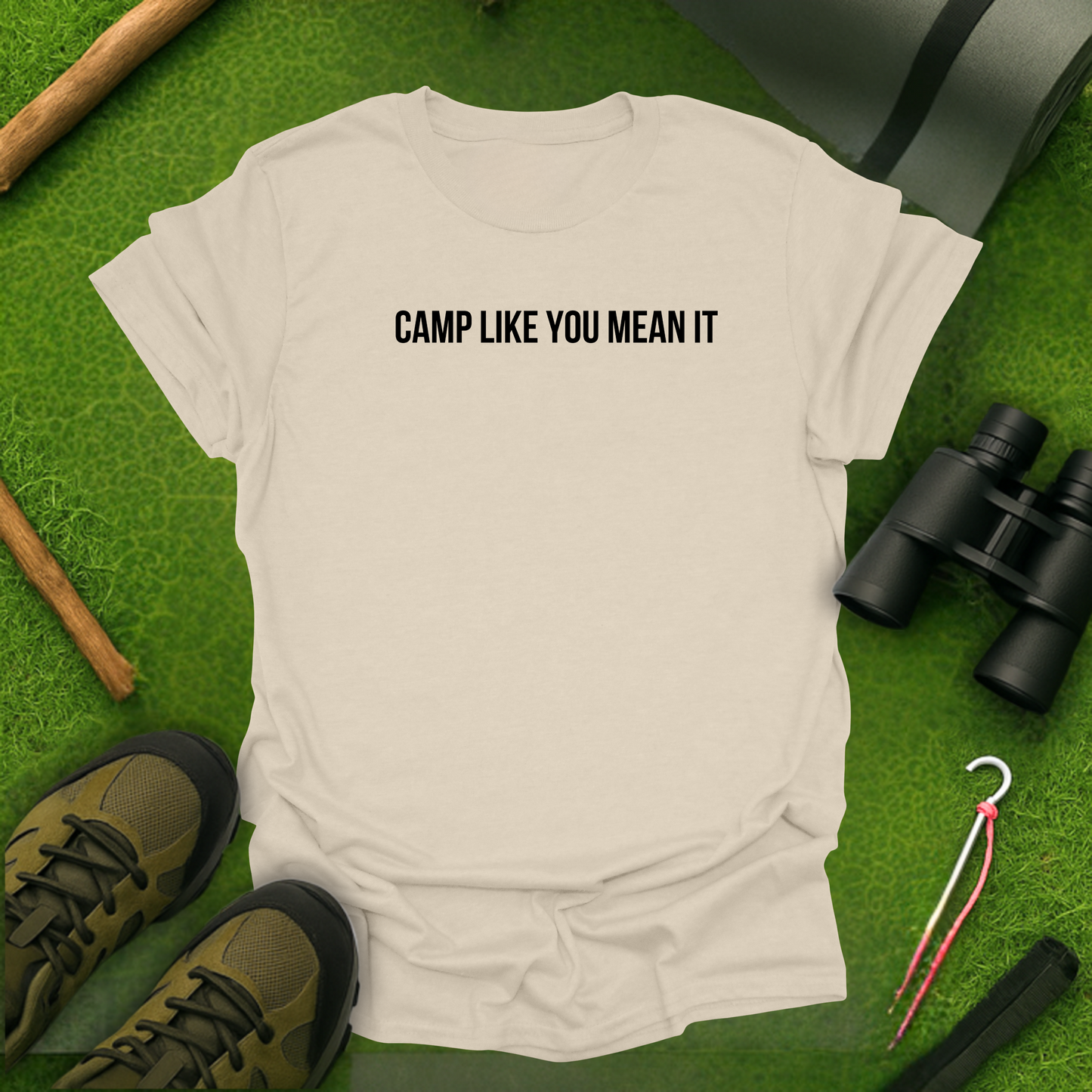 Camp Like You Mean It T-Shirt
