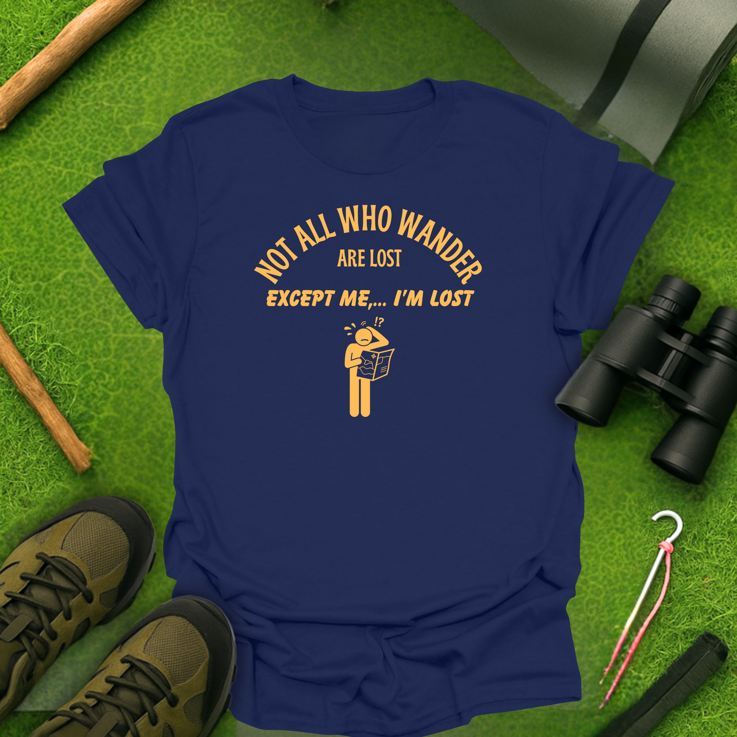 Not all Who Wander T-Shirt