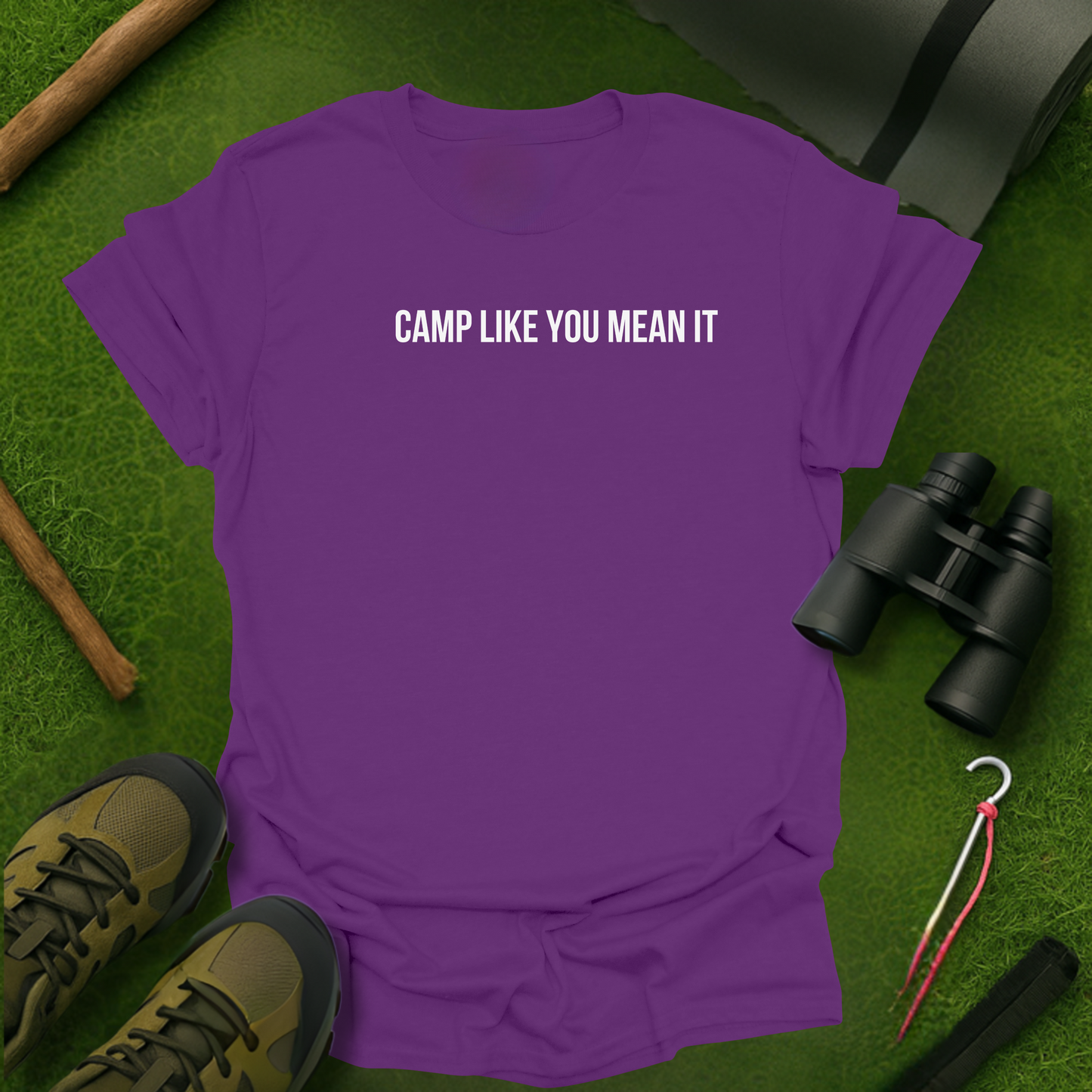 Camp Like You Mean It T-Shirt