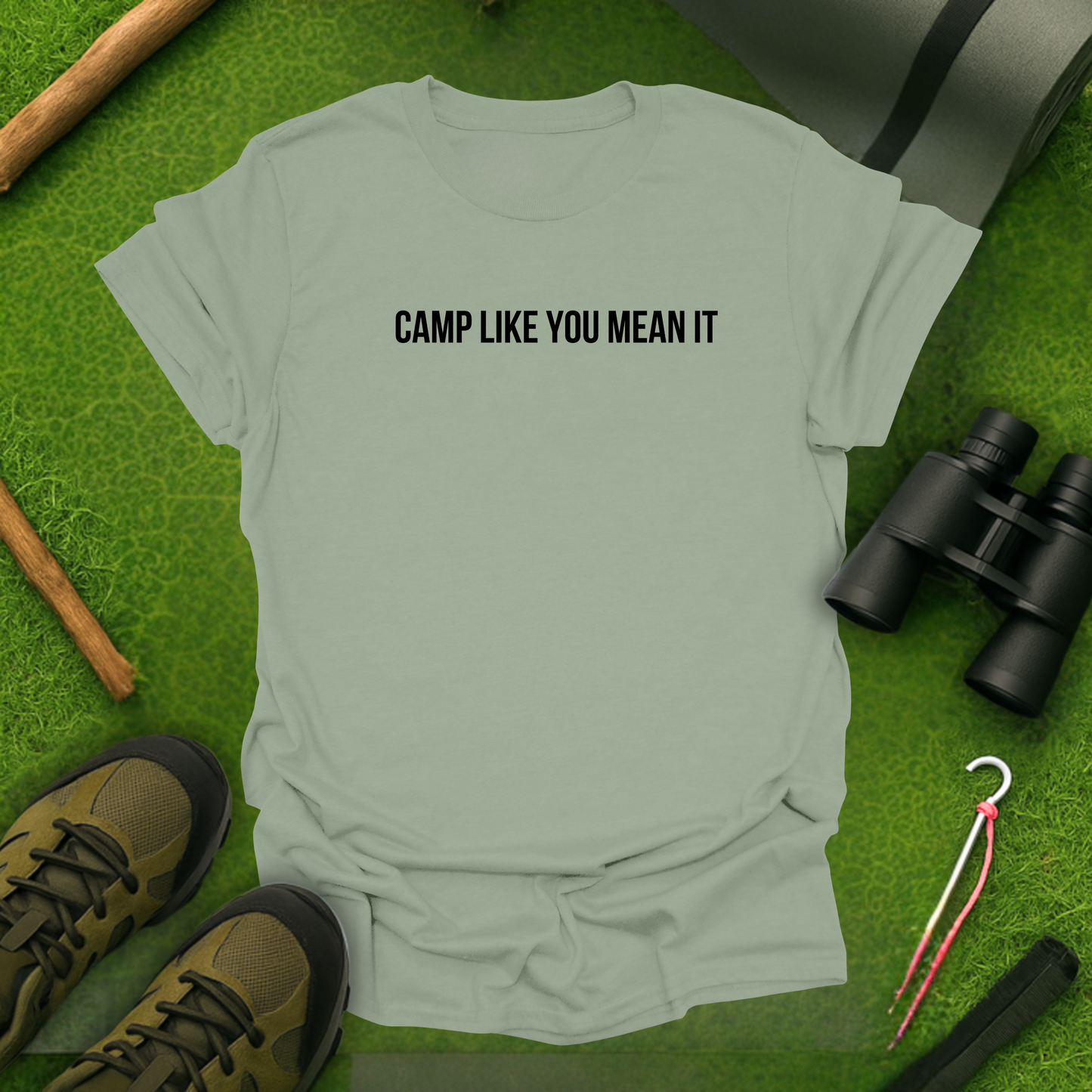 Camp Like You Mean It T-Shirt