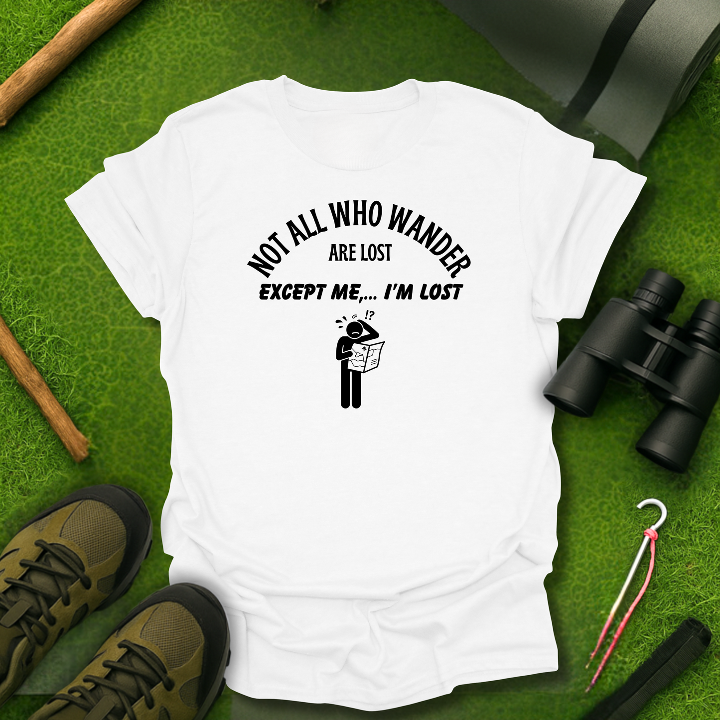 Not all Who Wander T-Shirt