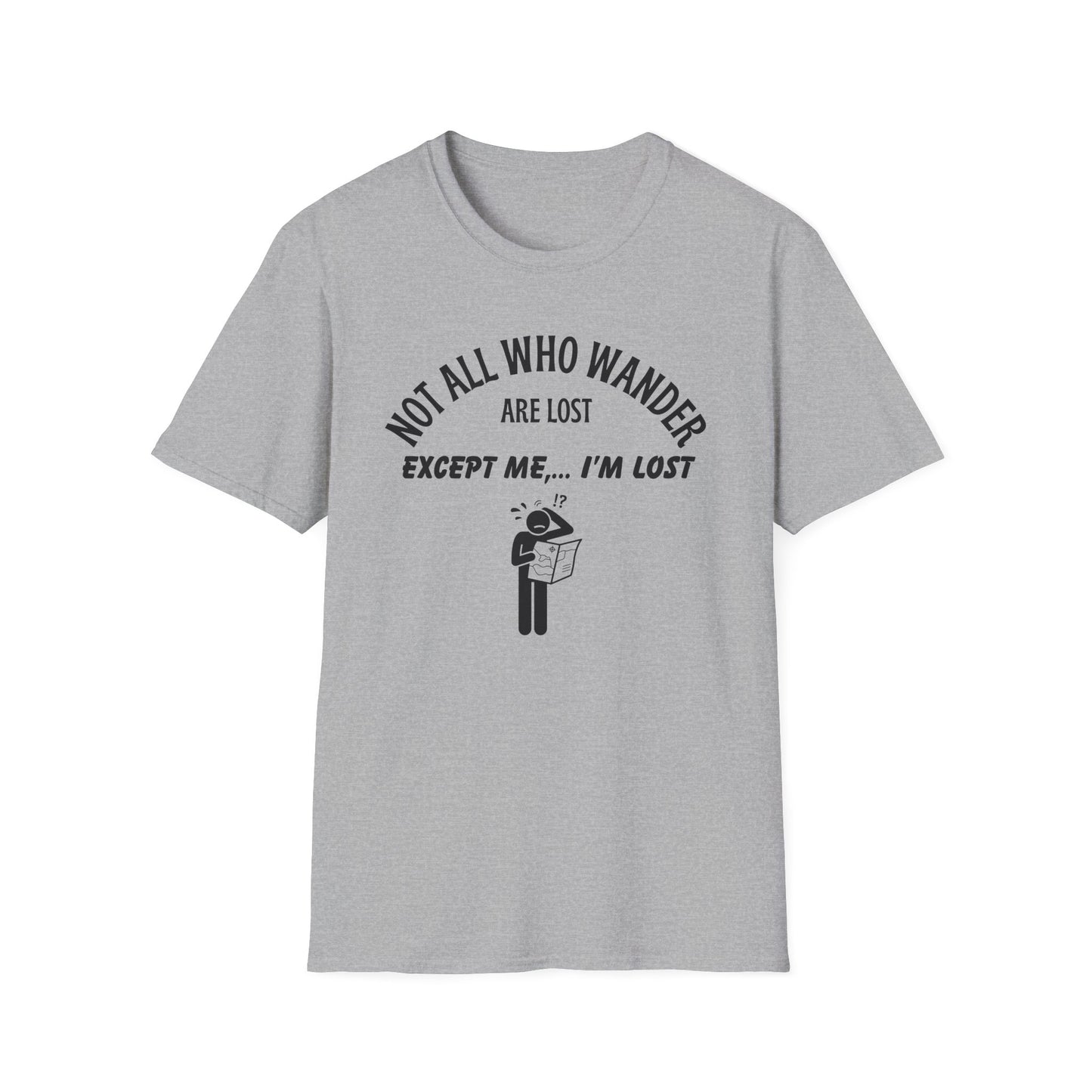 Not all Who Wander T-Shirt