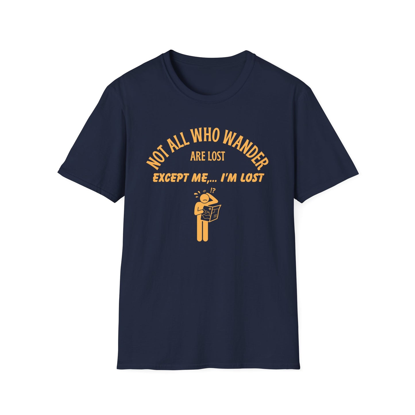 Not all Who Wander T-Shirt