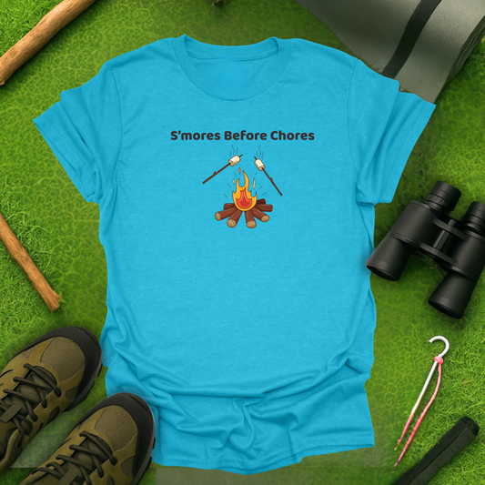 S'mores Before Chores T-Shirt