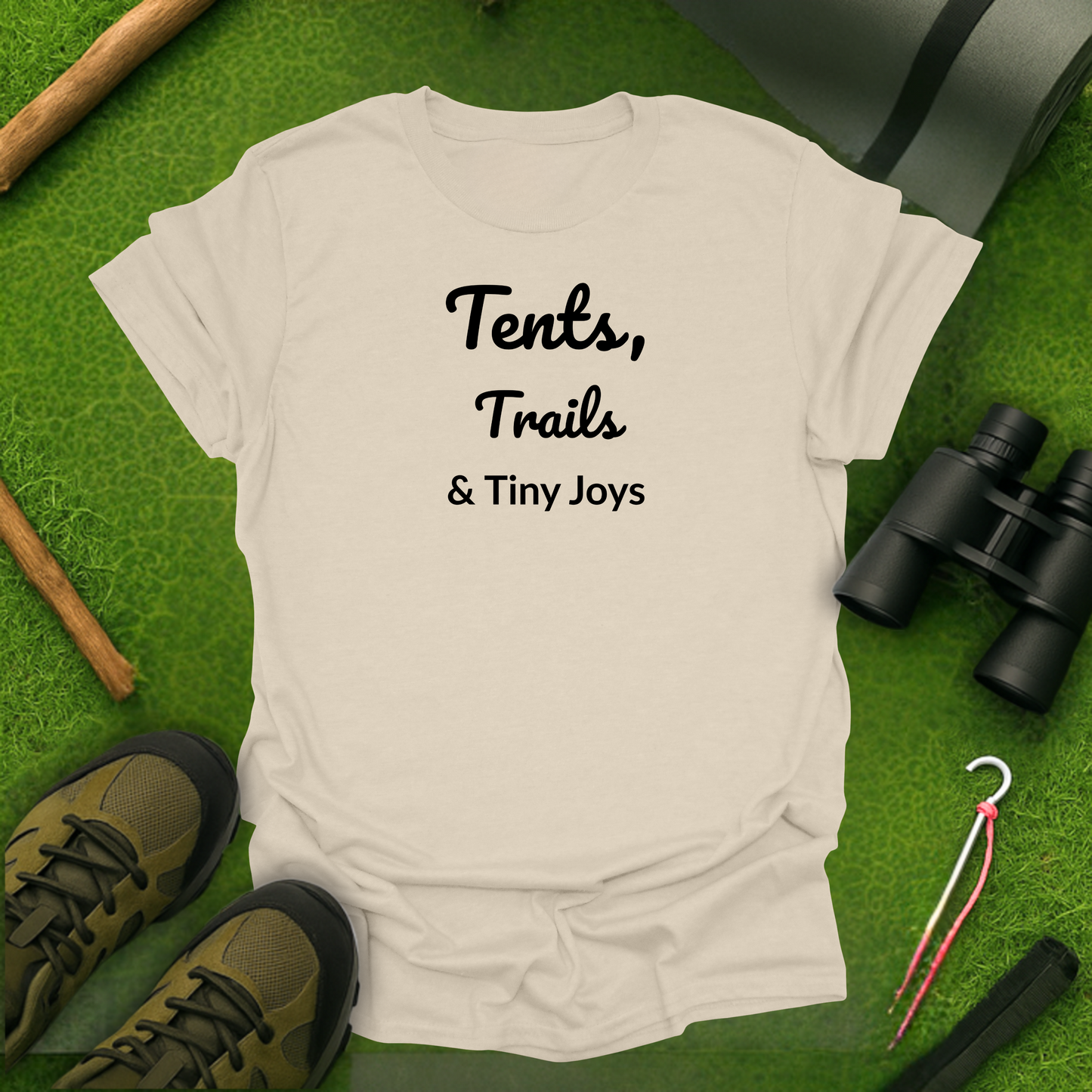 Tents, Trails and Tiny Joys T-Shirt