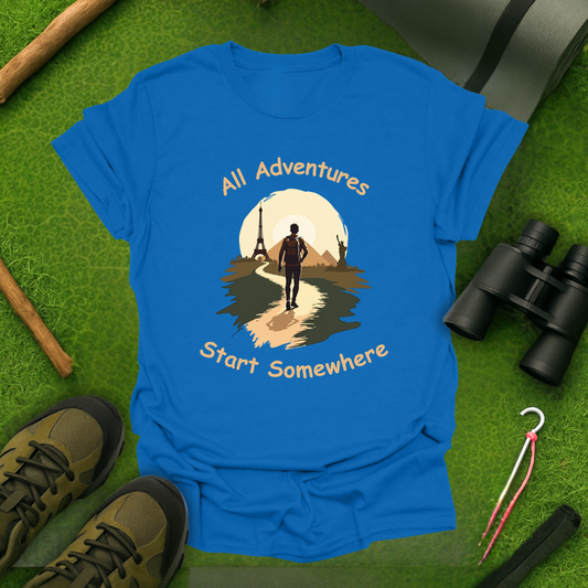 'All Adventures Start Somewhere' T-Shirt